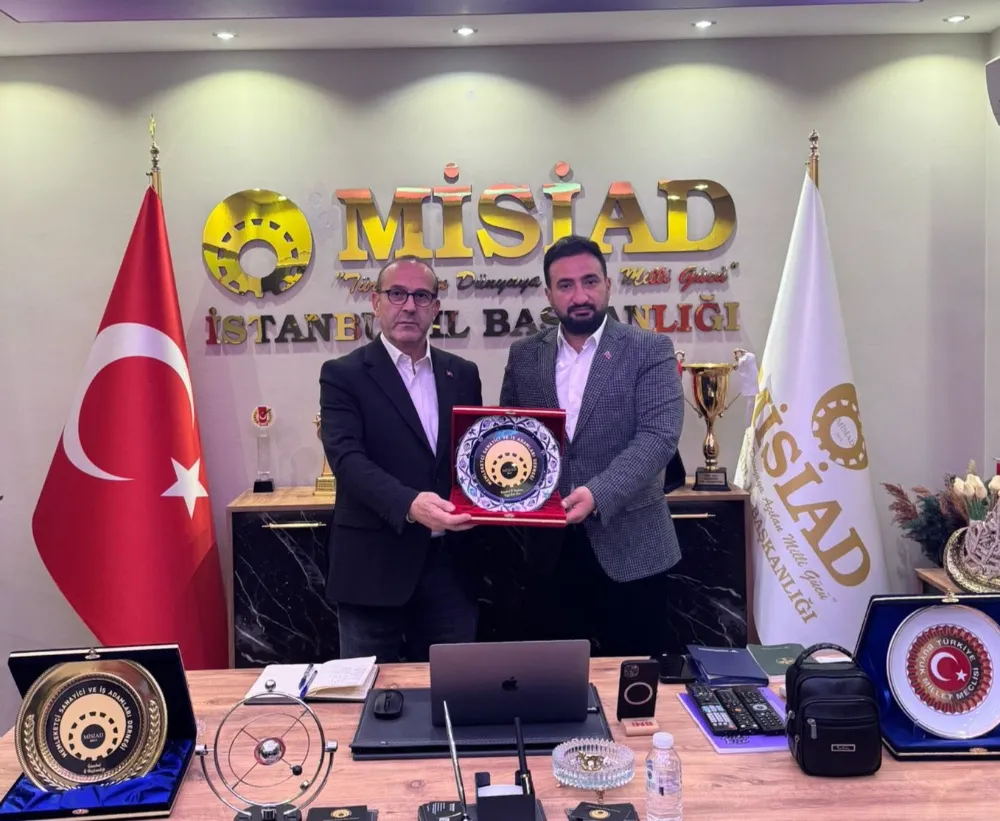 Başkan Makıroğlu Misiad İstanbul İl Başkanı Can