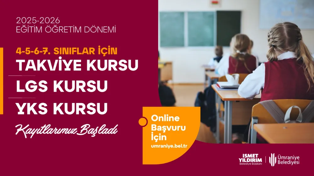 YKS, LGS VE TAKVİYE KURSLARINDA ÖN KAYITLAR BAŞLADI
